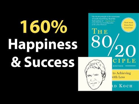 THE 80/20 PRINCIPLE by Richard Koch | Core Message thumbnail