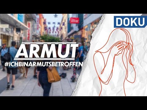 Armut in Deutschland – ausgegrenzt und abgestempelt? #ichbinarmutsbetroffen | Doku thumbnail