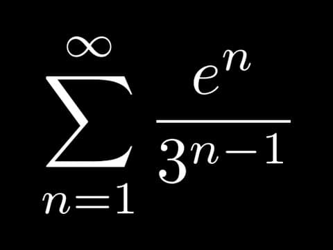 Does the Series SUM(e^n/3^(n-1)) Converge or Diverge? If it Converges, Find the Sum. thumbnail