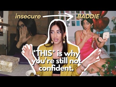 how to build REAL confidence: self-worth tips, magnetic confidence, beat insecurities and glow up!💖 thumbnail
