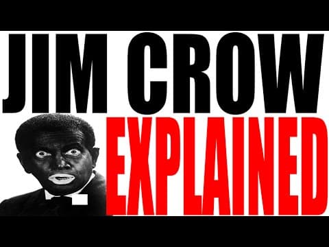 Jim Crow and America's Racism Explained thumbnail