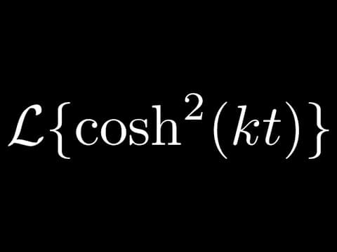 Laplace Transform of cosh^2(kt) thumbnail