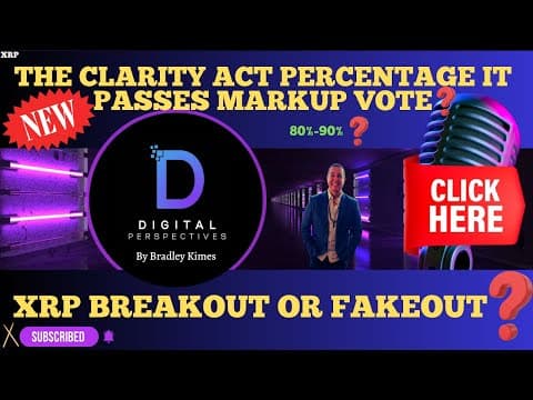 XRP- 12 Day Countdown = The Clarity Act percentage It Passes Markup? - XRP Breakout or Fakeout? thumbnail