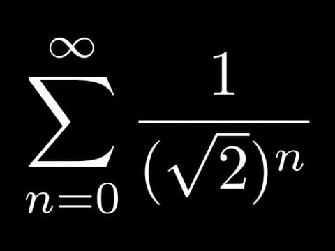 Determine if the Infinite Series SUM( 1/(sqrt(2))^n)) Converge or Diverges thumbnail