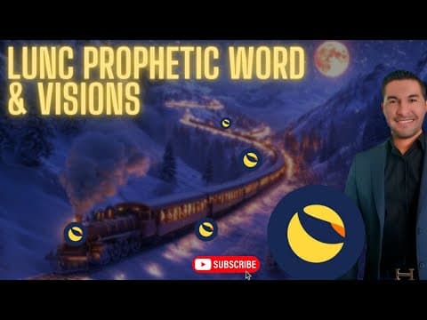Fresh LUNC Prophetic Word & Vision (Terra Luna Classic) thumbnail