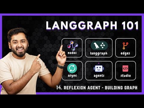 LangGraph Crash Course #14 - Reflexion Agent - Building Graph thumbnail