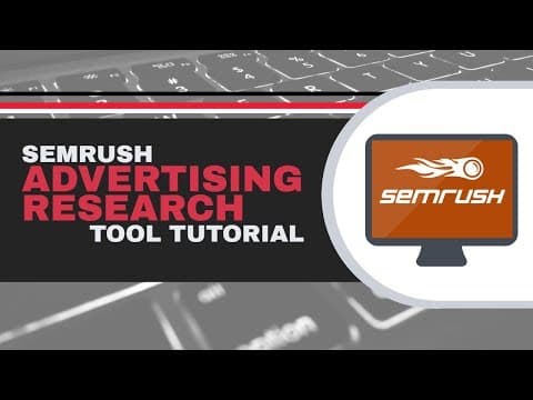 SEMrush Advertising Research Tool Tutorial thumbnail