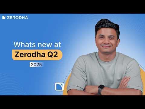 New features you missed at Zerodha | June 2025 thumbnail