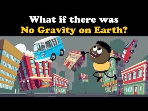 What if there was No Gravity on Earth? + more videos | #aumsum #kids #science #education #children thumbnail