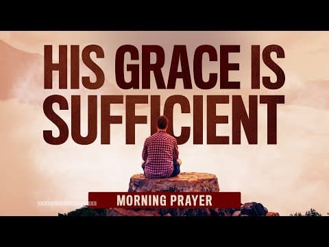 Always Give God Thanks and Praise As You Start Your Day | Blessed Prayers To Uplift Your Spirit thumbnail