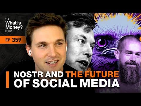 Nostr and the Future of Social Media with Will Casarin (WiM359) thumbnail