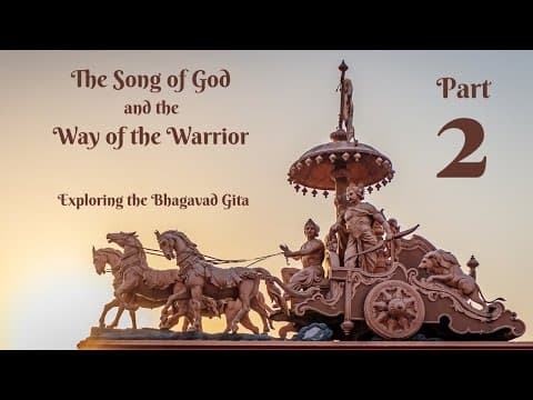 2 - The Song of God and the Way of the Warrior thumbnail