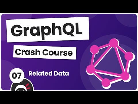 GraphQL Crash Course #7 - Related Data thumbnail
