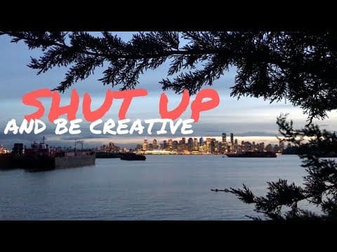 SHUT UP AND BE CREATIVE | Van Life Canada thumbnail