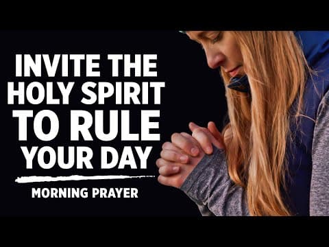Lord, Fill Me with Your Holy Spirit and Lead Me into All Truth Today | A Blessed Morning Prayer thumbnail