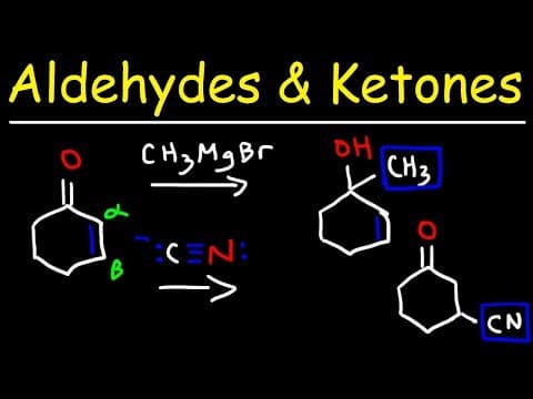 What Are the Key Reactions of Ketones and Aldehydes? thumbnail