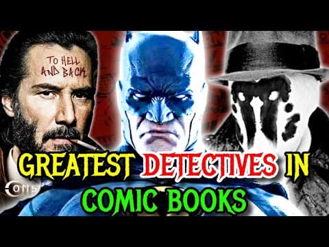 Top 12 Best, Dark & Gritty Detectives In The Comic Book History thumbnail