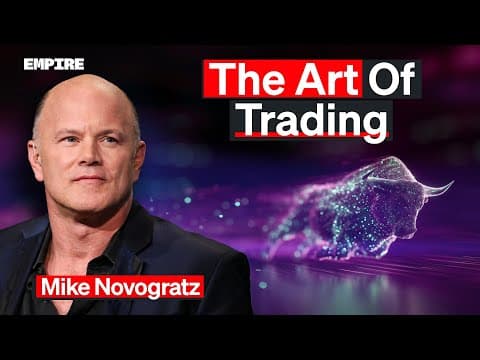 The Art of Trading and Galaxy’s Next Chapter | Mike Novogratz thumbnail