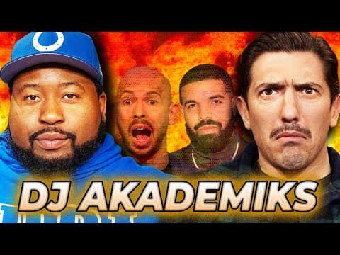 DJ Akademiks REACTS to Andrew Tate, Drake, & Kanye West thumbnail