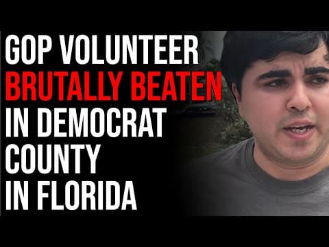 GOP Volunteer BRUTALLY BEATEN In Democrat County In Florida thumbnail