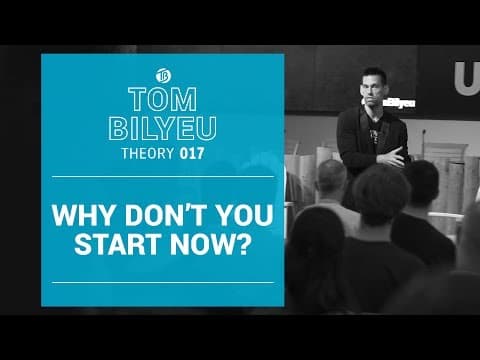 Why Don’t You Start Now? | OC Tech Meetup | Tom Bilyeu Theory 017 thumbnail