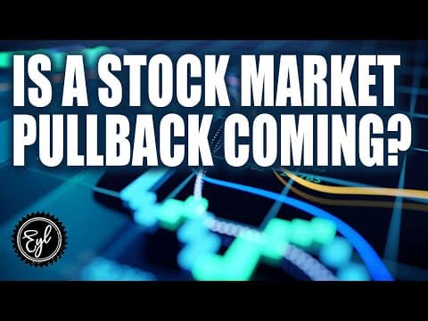 IS A STOCK MARKET PULLBACK COMING thumbnail