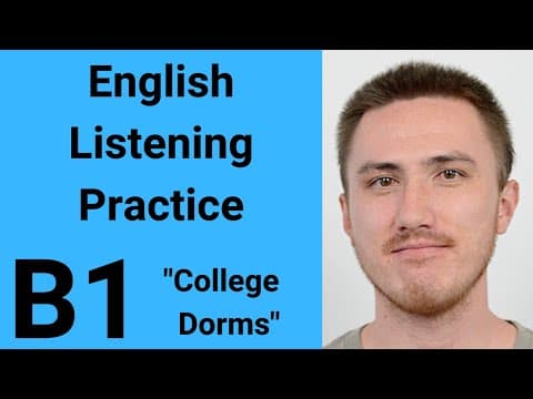 B1 English Listening Practice - College Dorms thumbnail