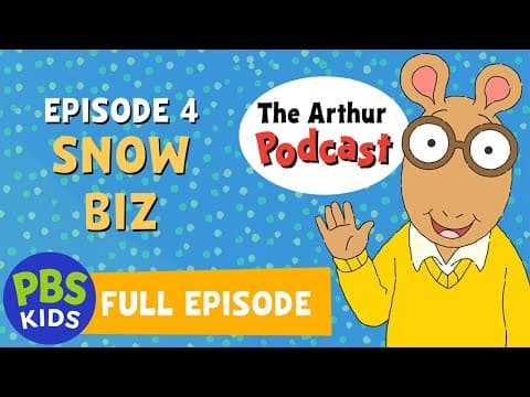The Arthur Podcast | Snow Biz | PBS KIDS thumbnail