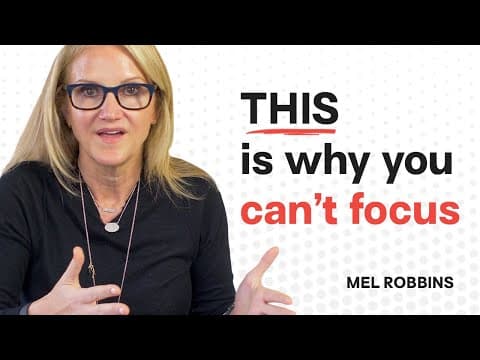 THIS May Be WHY You Can Never Focus | Mel Robbins thumbnail