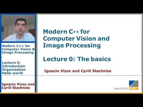 Modern C++: The Basics (Lecture 0, I. Vizzo, 2020) thumbnail