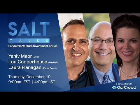 Pandemic Venture Investment Series with @OurcrowdFund - Episode 6 | SALT Talks #128 thumbnail