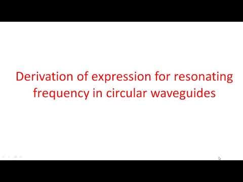 Circular Wave Guide | Derivation for resonating frequency | Microwave Engineering | Lec-40 thumbnail