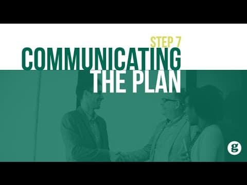 Step 7: Communicating the Plan thumbnail