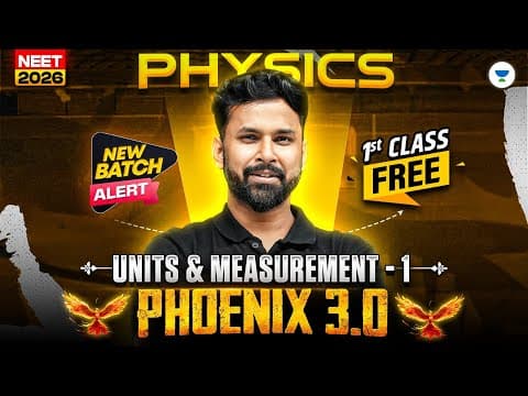 🔥 Phoenix 3.0 Physics: First Class FREE! Units & Measurement – Part 1 | Anupam Upadhyay #neet2026 thumbnail