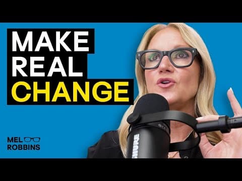 If You Want To Create Change In Your Life, Do This.. | Mel Robbins thumbnail