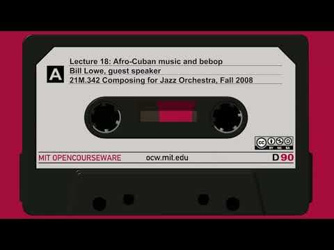 Lecture 18: Afro-Cuban music and bebop (audio only) thumbnail