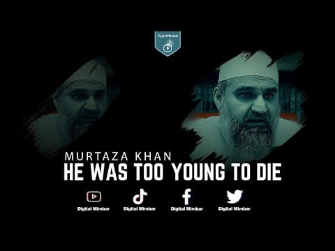 He was too young to Die - Murtaza Khan thumbnail