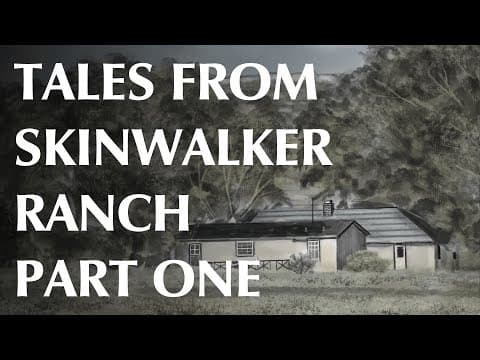 Tales from Skinwalker Ranch - Part One thumbnail