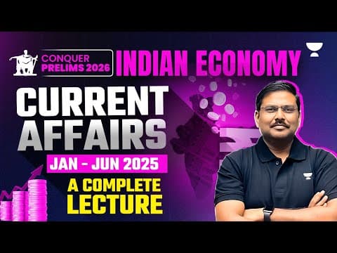 Economy Current Affairs for Prelims 2026: Jan - Jun '25 | Shyam Kaggod | UPSC Prelims Crash Course thumbnail