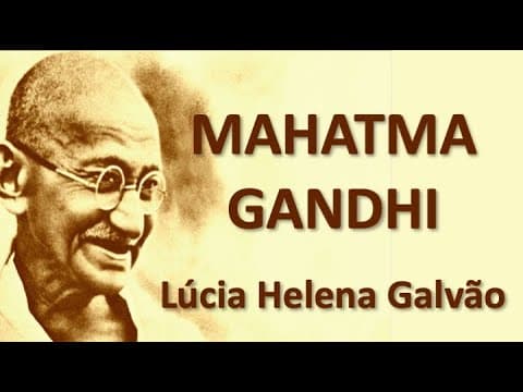 GANDHI e a filosofia para paz - Lúcia Helena Galvão / Nova Acrópole thumbnail