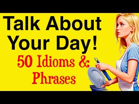 50 Daily Routine Idioms in Real English|Speak Like a Native (Beginner to Advanced)| English Podcast thumbnail