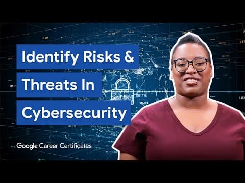 How To Manage Security Risks & Threats | Google Cybersecurity Certificate thumbnail