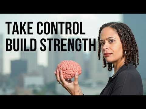 How To Build a Strong Mind: New Focus on Resilience thumbnail