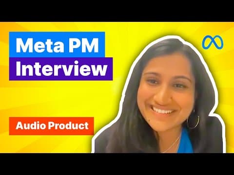 Product Manager Interview: Design an Audio Product for Meta thumbnail