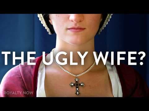Too Ugly for Henry VIII? Facial Re-Creations & History of Anne of Cleves | Royalty Now thumbnail