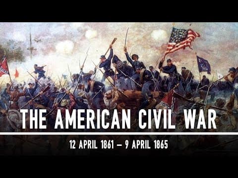 The American Civil War: 1861 - 1865 | Documentary thumbnail