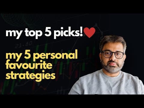 My TOP 5 Personal Favourite Strategies thumbnail
