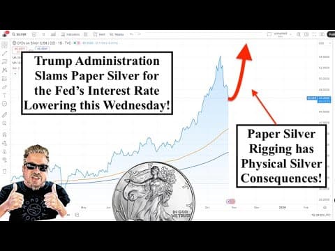 SILVER ALERT! Trump Admin SLAMS "Paper Silver" for Wednesday's Interest Rate Lower Event! (Bix Weir) thumbnail