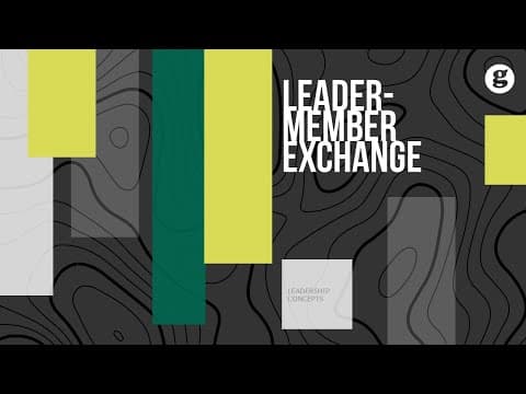 What Is Leader Member Exchange Theory and Its Benefits? thumbnail