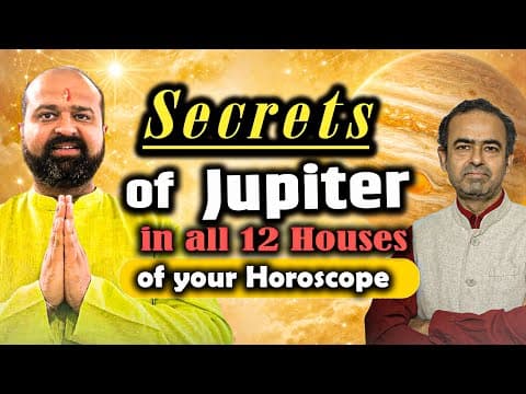 Jupiter in Houses 1-12 How Jupiter Affects Your Life & Horoscope Brihaspati | Guru in Every Houses thumbnail